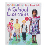 General Knowledge A School Like Mine, Kids, Kids Educational Books, 6 to 9 Years, Chase Value