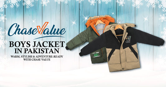 Boys’ Jackets in Pakistan – Warm, Stylish & Adventure-Ready with Chase Value