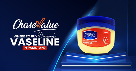 Where Can You Buy Original Vaseline Products in Pakistan?