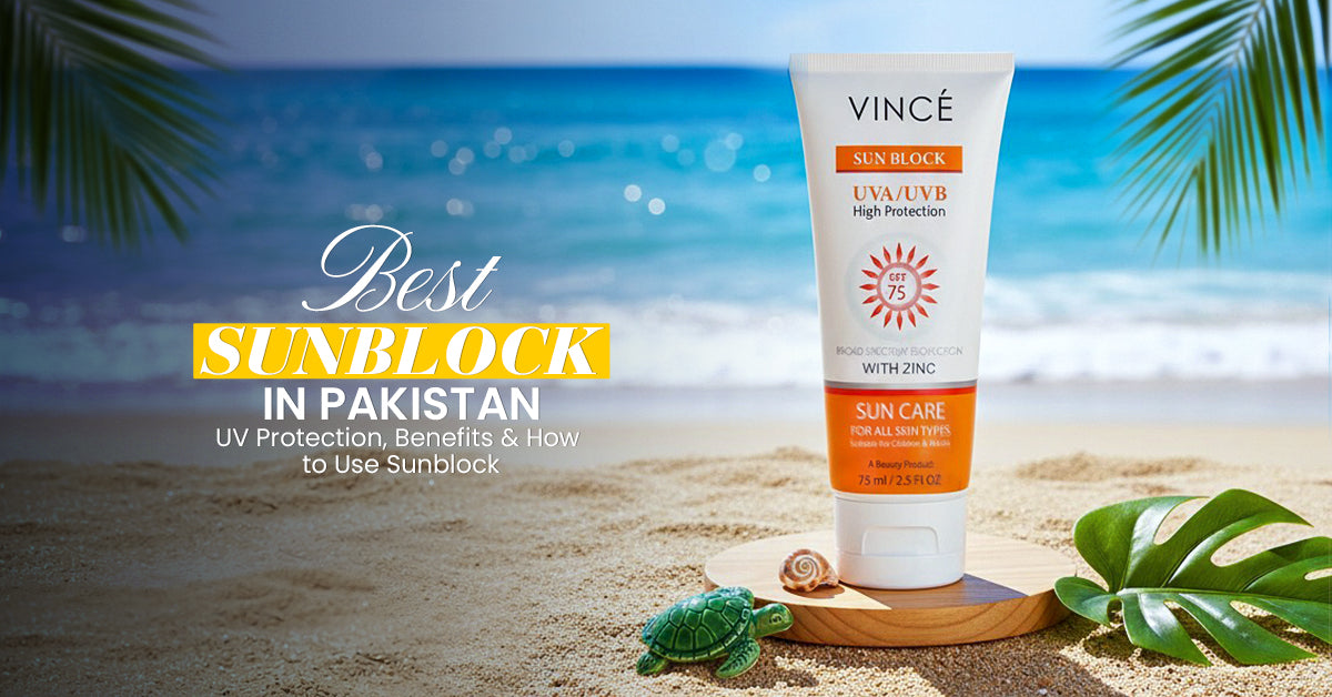 Best Sunblock in Pakistan: Benefits & How to Use Sunblock – Chase Value