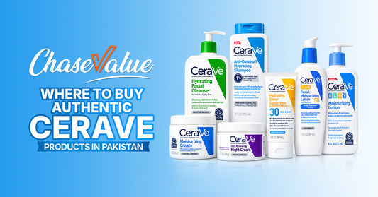 Where to Buy Authentic CeraVe Products in Pakistan