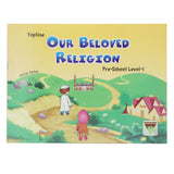 Islamic Our Beloved Religion Level 1, Kids, Kids Story Books, 6 to 9 Years, Chase Value
