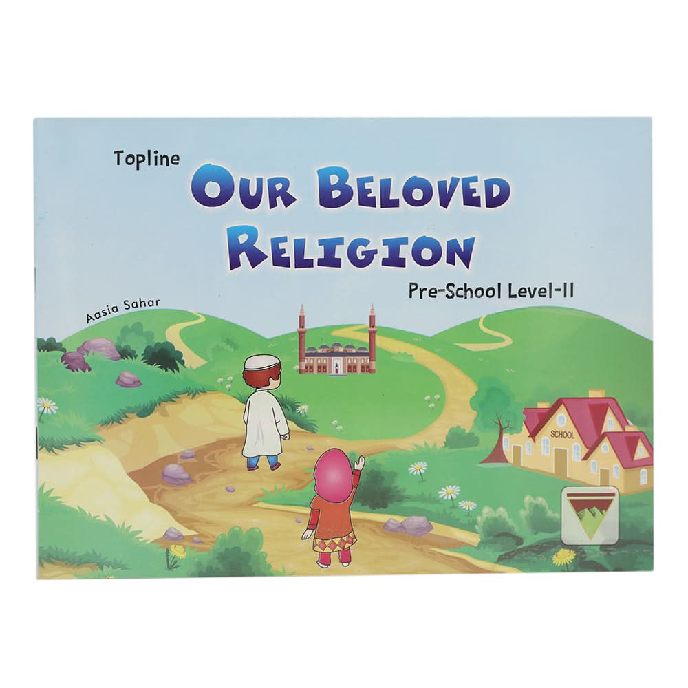 Islamic Our Beloved Religion Level 2, Kids, Kids Story Books, 6 to 9 Years, Chase Value
