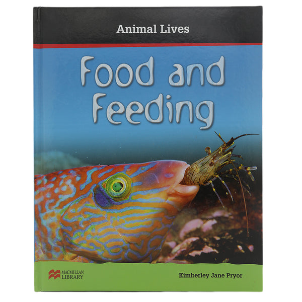 General Knowledge Animals Lives - Food And Feeding, Kids, Kids Educational Books, 9 to 12 Years, Chase Value
