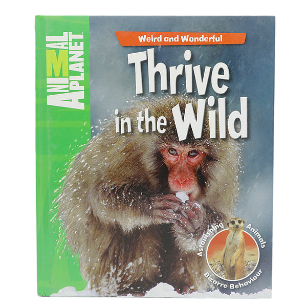 General Knowledge Animal Planet Wonderful Thrive in the Wild, Kids, Kids Educational Books, 9 to 12 Years, Chase Value
