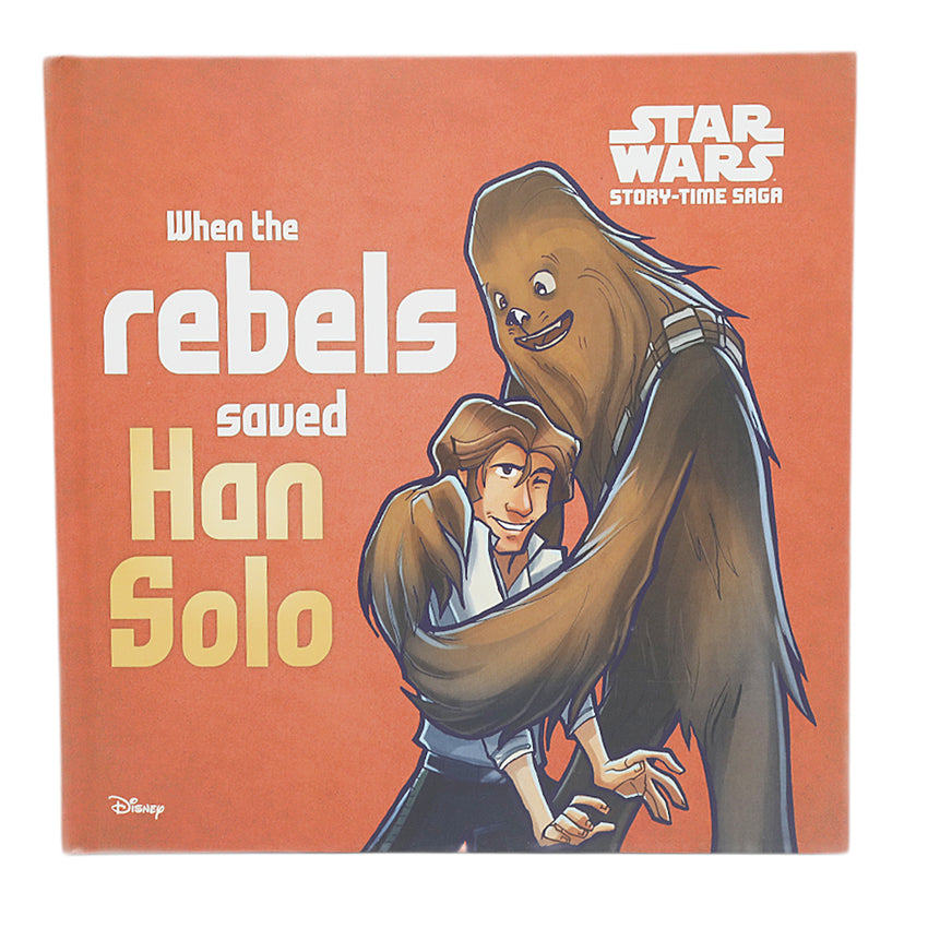 Star Wars When The Rebels Saved Han Solo, Kids, Kids Story Books, Chase Value, Chase Value