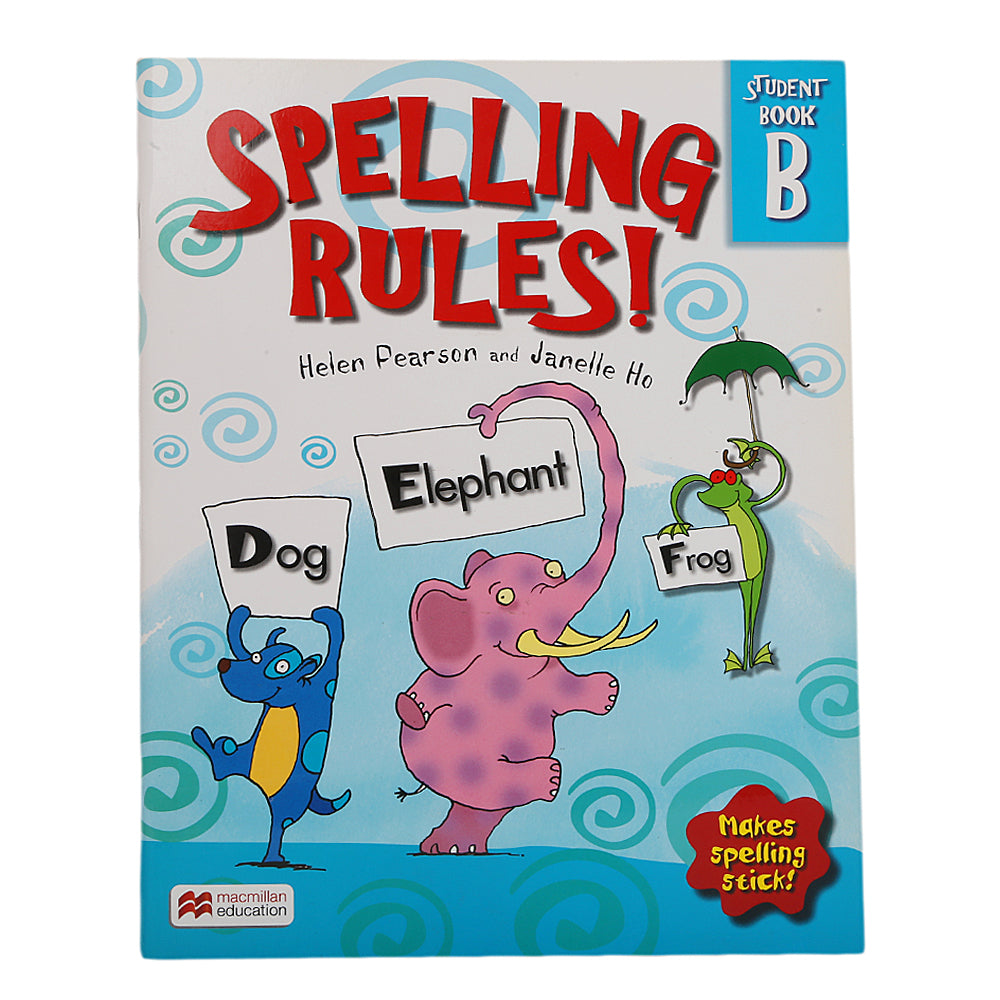 Activity Spelling Rules! Student Book B, Kids, Kids Colouring Books, 3 to 6 Years, Chase Value